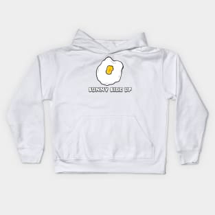 Sunny side up Kids Hoodie